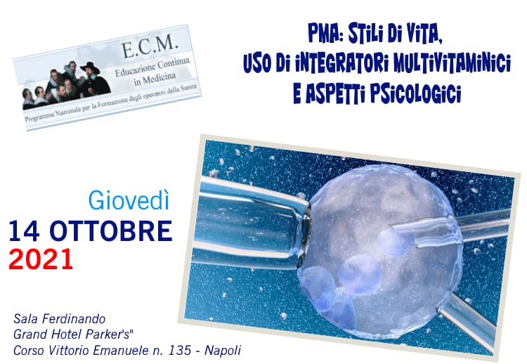 Napoli 14 ottobre il corso ECM: “PMA: stili di vita, uso di integratori multivitaminici e aspetti psicologici”