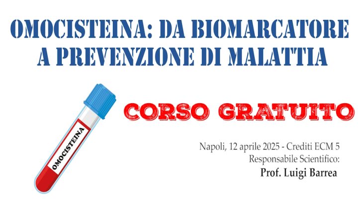Corso ECM GRATUITO, “Omocisteina: da biomarcatore a prevenzione di malattia”